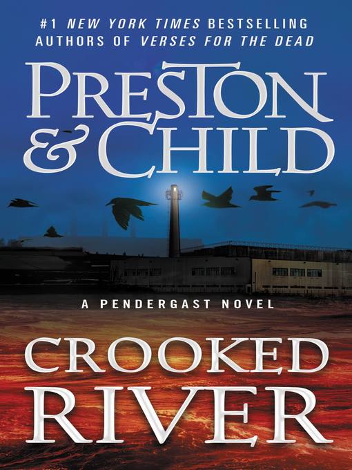 Title details for Crooked River by Douglas Preston - Available